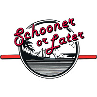 Schooner or Later